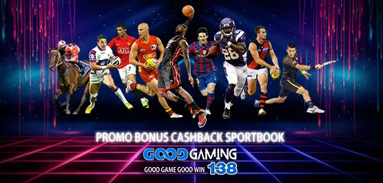 PROMO BONUS CASHBACK SPORTBOOK - GOODGAMING138